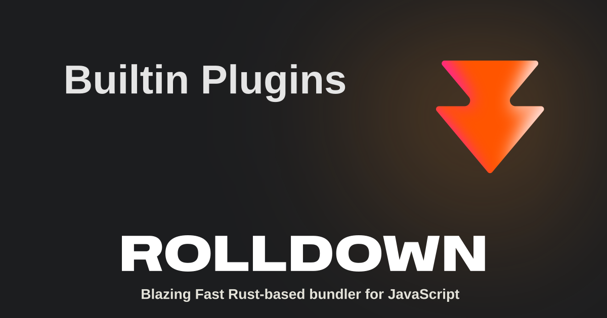 Builtin Plugins | Rolldown