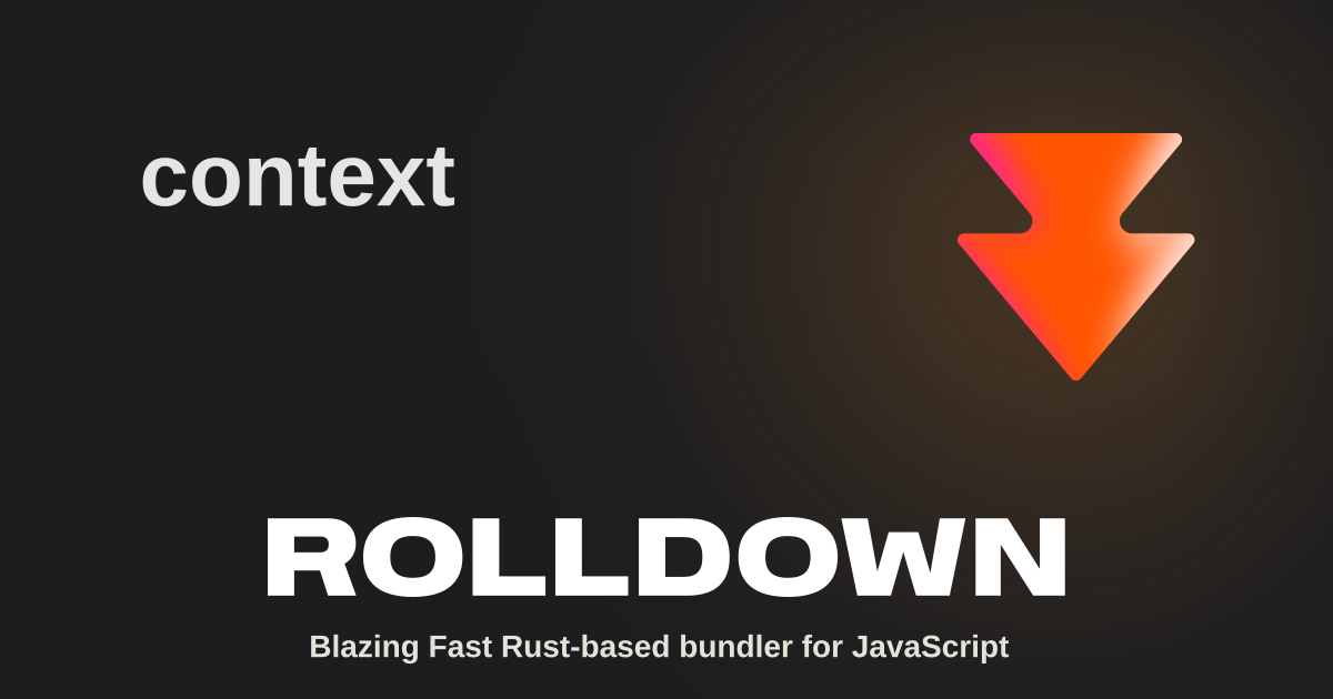 context | Rolldown