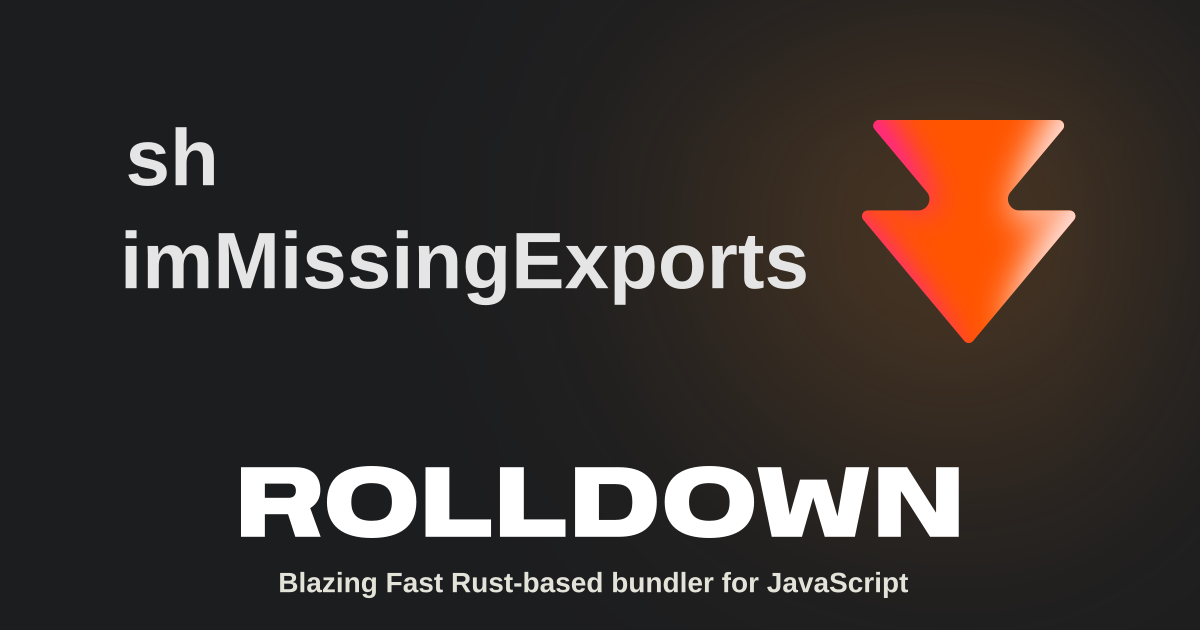 shimMissingExports | Rolldown