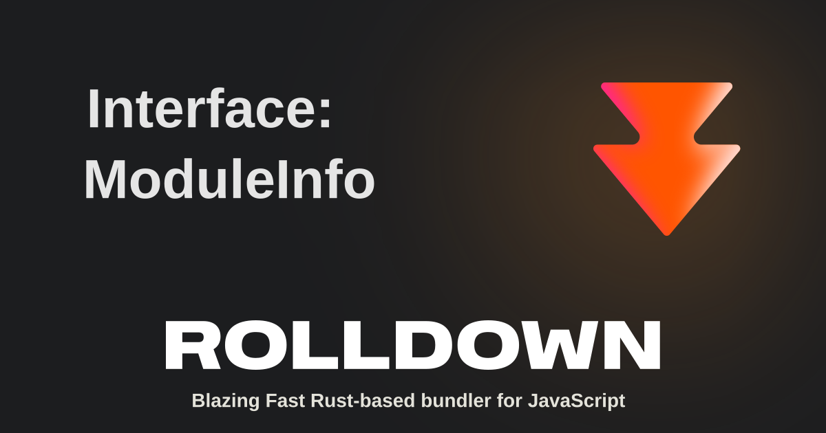 Interface: ModuleInfo | Rolldown
