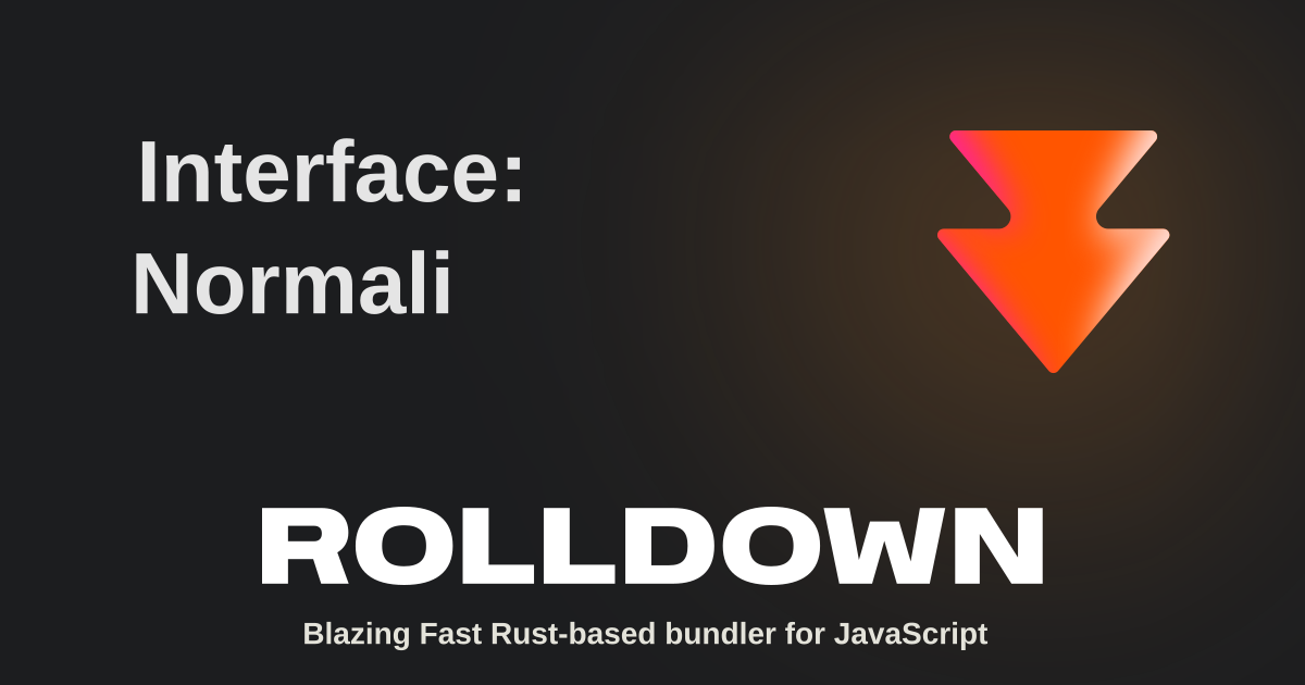 Interface: NormalizedOutputOptions | Rolldown