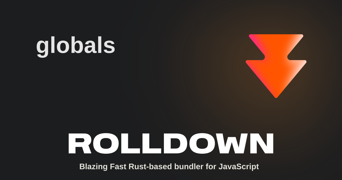 globals | Rolldown
