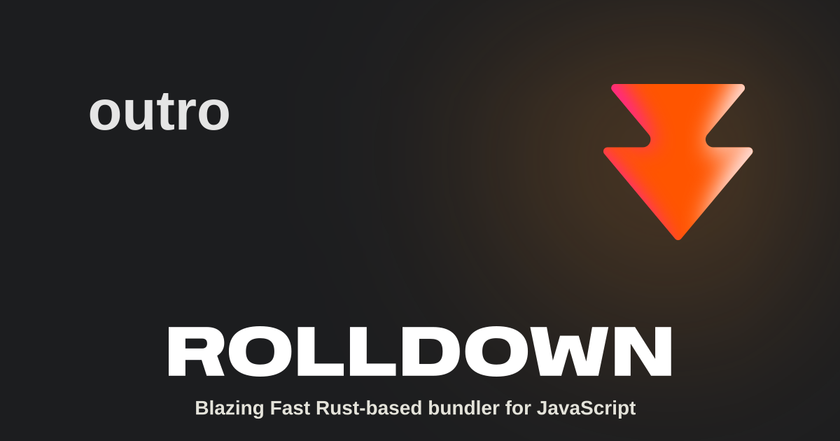 outro | Rolldown
