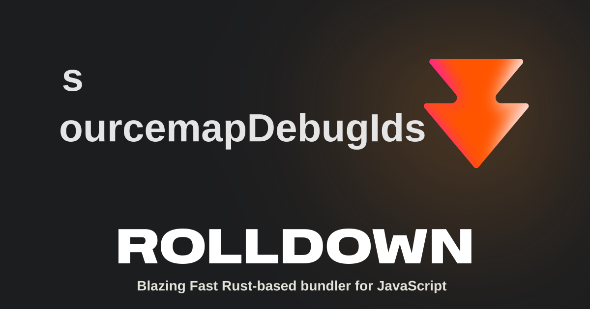 sourcemapDebugIds | Rolldown
