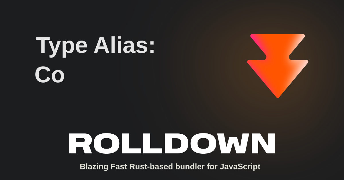 Type Alias: CodeSplittingGroup | Rolldown